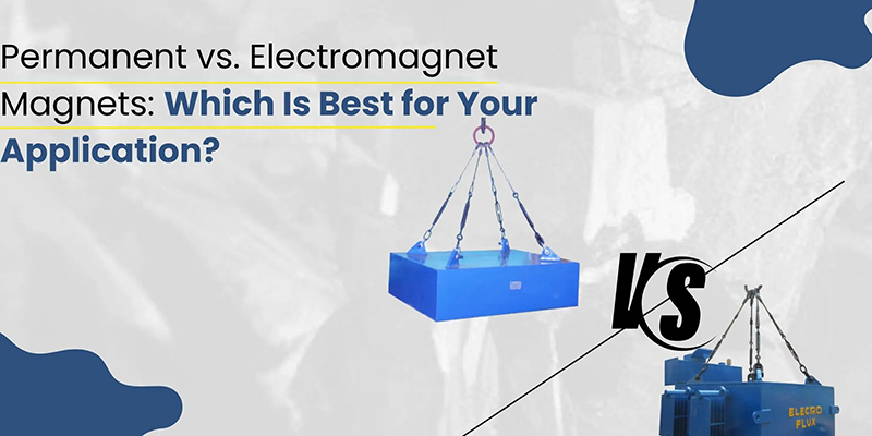 Permanent Magnets vs. Electromagnets
